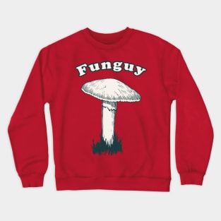 Funguy Crewneck Sweatshirt